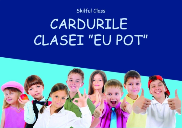 Cardurile Clasei Eu Pot